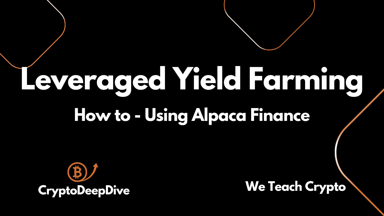 Alpaca Finance Leveraged Yield farming